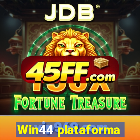 Win44 plataforma